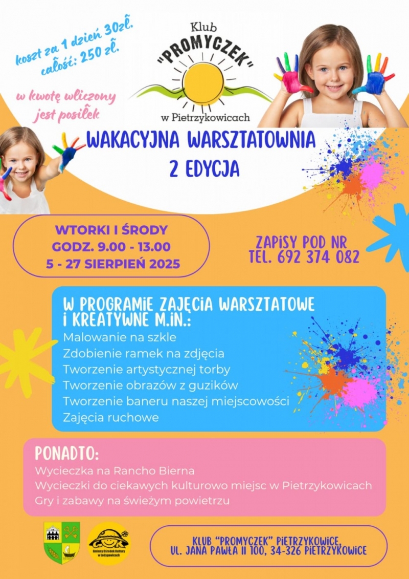 WAKACYJNA PROMYCZKOWA WARSZTATOWNIA W PIETRZYKOWICACH - EDYCJA WAKACYJNA SIERPIEŃ 2025