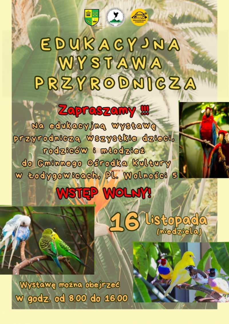 EDUKACYJNA WYSTAWA FOTOGRAFICZNA NIEDZIELA 16 LISTOPADA OD 8.00 DO 16.00 WSTĘP WOLNY ZAPRASZAMY !!!