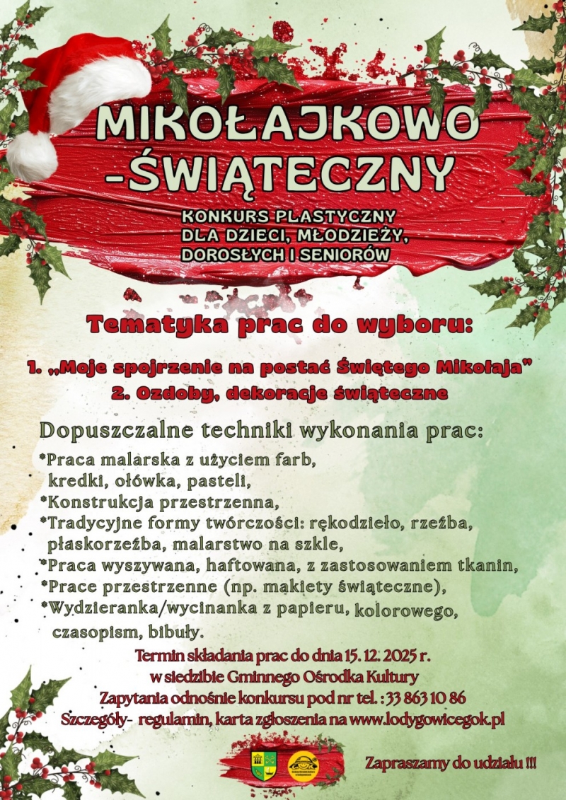 WYNIKI KONKURSU ŚWIĄTECZNEGO - ROZDANIE NAGRÓD 21 GRUDNIA, NIEDZIELA GODZ.14.00 SALA WIDOWISKOWA GOK ŁODYGOWICE