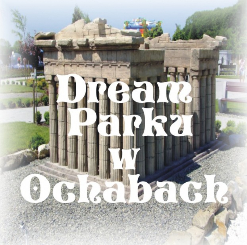 Dream Park w Ochabach