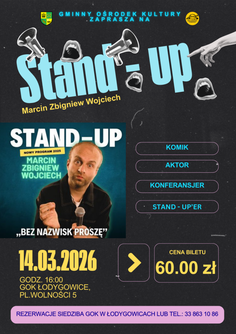 STAND - UP W GOK ŁODYGOWICE, OSTATNIE WOLNE MIEJSCA SERDECZNIE ZAPRASZAMY