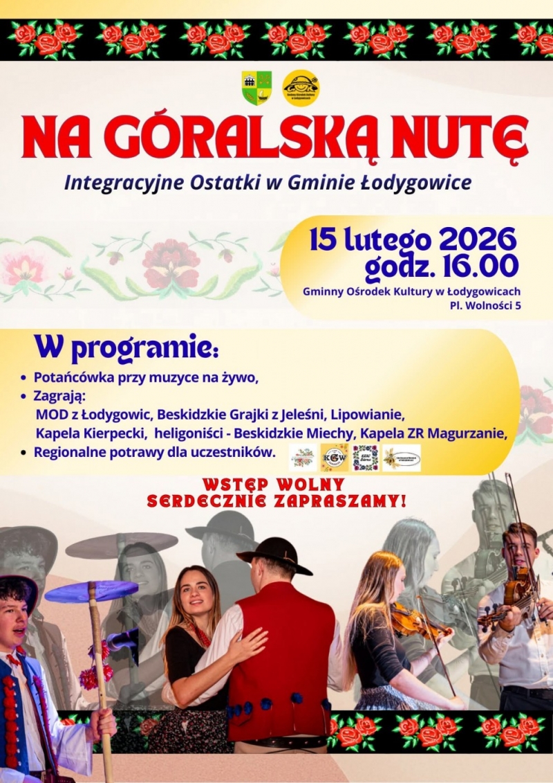 NA GÓRALSKĄ NUTĘ OSTATKI Z ZESPOŁAMI I KAPELAMI REGIONALNYMI W GMINIE ŁODYGOWICE 2026