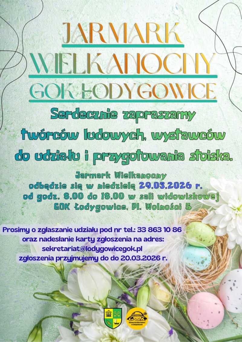Zapraszamy wystawców i twórców do udziału w JARMARKU WIELKANOCNYM - Niedziela Palmowa, rozpoczęcie 8.00. Serdezcnie zapraszamy