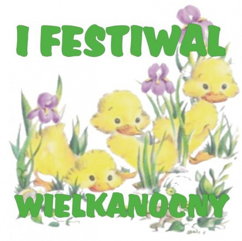 I Festiwal Wielkanocny
