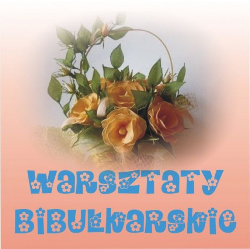 Warsztaty bibułkarskie