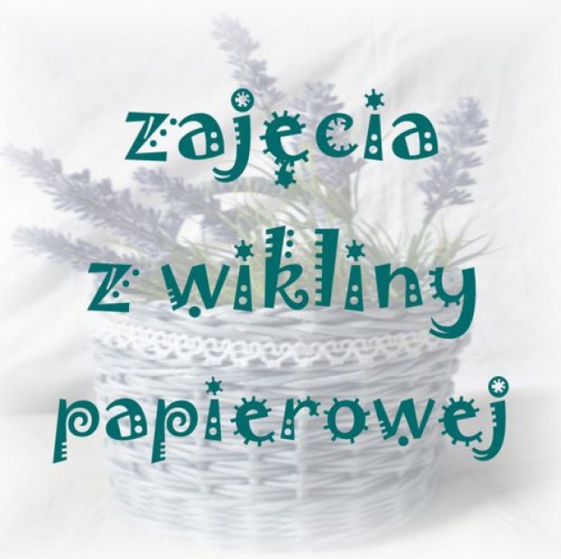 Zajęcia z wikliny papierowej