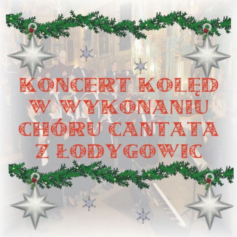 Koncert Kolęd Chóru Cantata