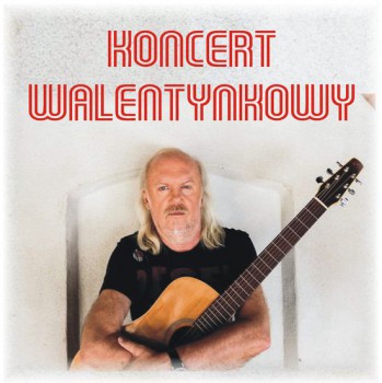 Koncert Walentynkowy