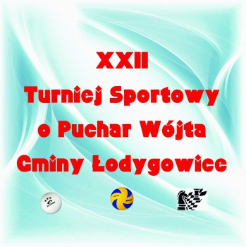 XXII Turniej Sportowy o Puchar Wójta Gminy Łodygowice