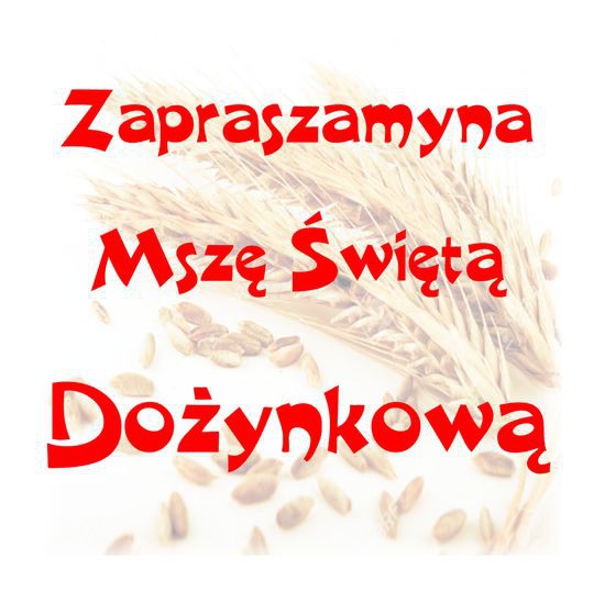 Msza Święta Dożynkowa