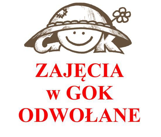 Zajęcie w GOK odwołane