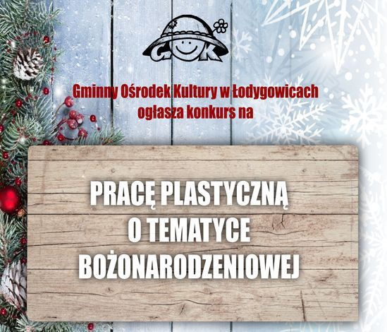 Konkurs na Pracę Plastyczną o Tematyce Bożonarodzeniowej