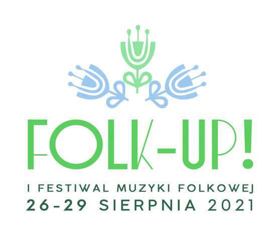 FOLK-UP! - I Festiwal Muzyki Folkowej 2021