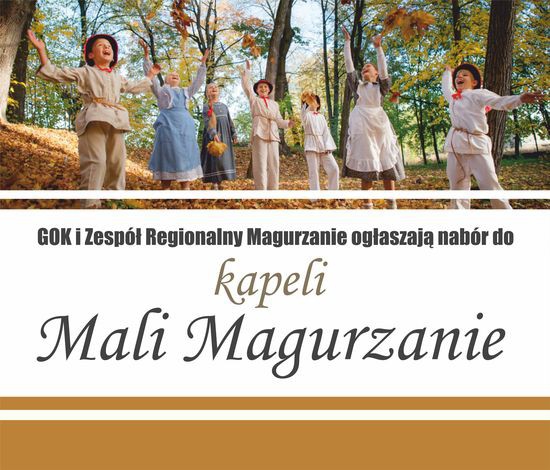 Ogłaszamy nabór dzieci do kapeli Mali Magurzanie