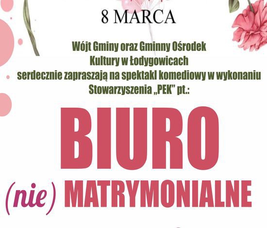 Spektakl komediowy „Biuro (nie)matrymonialne”