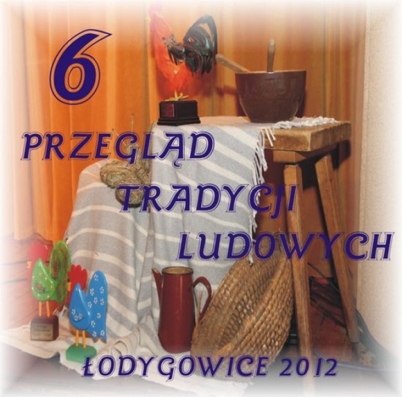 VI Przegląd Tradycji Ludowych